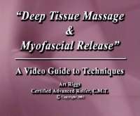 Deep Tissue Therapy & Myofascial Release: A Video Guide to Techn