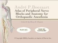 Atlas of Peripheral Nerve Blocks and Anatomy for Orthopedic Anes
