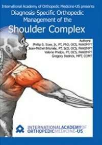 Diagnosis-specific Orthopedic Management of Shoulder Complex