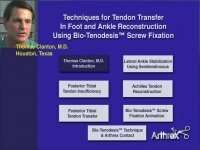 Techniques for Tendon Transfer in Foot and Ankle Reconstruction