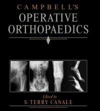 Campbells Operative Orthopaedics 11 edition