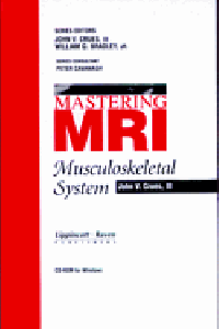Mastering MRI: The Musculoskeletal System