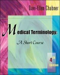 Medical terminology — A short course