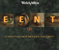Welch Allyn Interactive Guide to the Eye, Ear, Nose & Throat