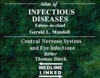 Atlas of infectious diseases – Central nervous system and eye in